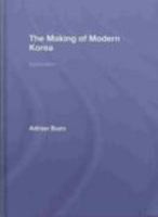 The Making of Modern Korea: A History (Asias Transformations                                                      X) 0415237491 Book Cover