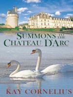 Summons to the Chateau d'Arc 0786288566 Book Cover