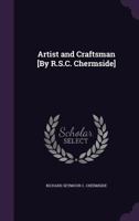 Artist and Craftsman (Classic Reprint) 1357392885 Book Cover