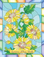 Lesson Plan Book: Vertical Undated Academic Year Lesson Plan Calendar 53 Weeks - 8 Period Stained Glass Sunflower 1073568733 Book Cover