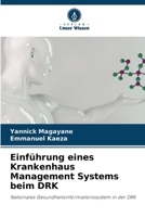 Einführung eines Krankenhaus Management Systems beim DRK (German Edition) 6208037824 Book Cover