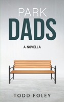 Park Dads B08LR3FNJV Book Cover