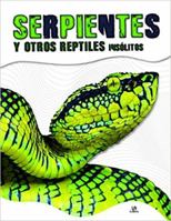 Serpientes y otros reptiles insólitos (Spanish Edition) 8466236627 Book Cover