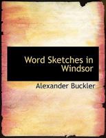 Word Sketches in Windsor 0530344742 Book Cover