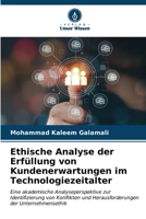 Ethische Analyse der Erfüllung von Kundenerwartungen im Technologiezeitalter 6206984141 Book Cover