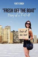 "Fresh off the Boat" Diary of a FOB 146991137X Book Cover
