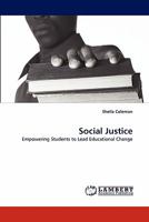 Social Justice Curriculum: Empowering Youth to Lead Educational Change at Sacramento High School 3844308989 Book Cover