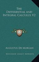 The Differential and Integral Calculus V2 1162636343 Book Cover