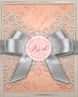 Bride Wedding Planner: Wedding Planning Organizer Seating charts Guest Lists Detailed worksheets Checklists Modern Style Design 1706165374 Book Cover