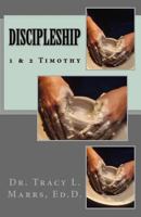 Discipleship: 1 & 2 Timothy 1544225768 Book Cover