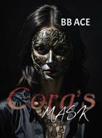 Cora's Mask 0988365359 Book Cover