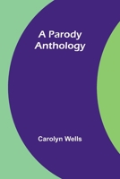 A Parody Anthology 151159442X Book Cover