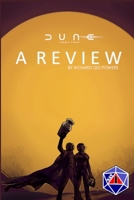 Dune: Part Two, A Review: Is Paul the One? (What Chosie Knows) B0CY227DYB Book Cover