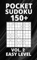 Pocket Sudoku 150+ Puzzles: Easy Level with Solutions - Vol. 2 B098S426P3 Book Cover