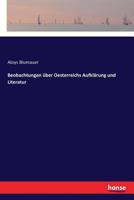 Beobachtungen �ber Oesterreichs Aufkl�rung Und Literatur 333735422X Book Cover