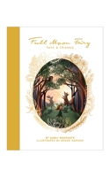 Faye & Friends (Full Moon Fairy) (Full Moon Fairy, 1) B0DWV5XK9L Book Cover