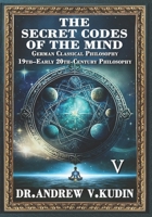 THE SECRET CODES OF THE MIND: INTRODUCTION TO PHILOSOPHY: Book V B0DZBMLJ5K Book Cover