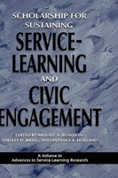 Scholarship for Sustaining Service-Learning and Civic Engagement (PB) (Advances in Service-Learning Research) 1607520028 Book Cover