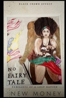 No Fairy Tale: Remnants of a Lost Nation 1099487080 Book Cover