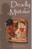 Deadly Mistake 0970379005 Book Cover