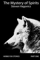 The Mystery of Spirits 1387171569 Book Cover