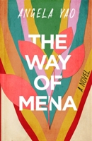The Way of Mena: A Novel B0FNKPH9DZ Book Cover