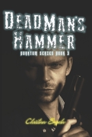 Dead Man's Hammer: Quantum Book 3 B0B9QM9KC8 Book Cover