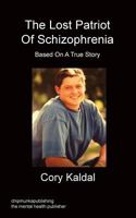 The Lost Patriot of Schizophrenia 1849919933 Book Cover