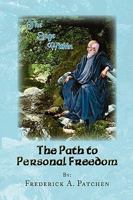 The Path to Personal Freedom 1441597263 Book Cover