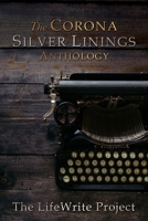 The Corona Silver Linings Anthology 149583090X Book Cover