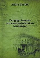 Kungliga Svenska Vetenskapsakademiens Handlingar 5518933002 Book Cover