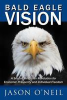 Bald Eagle Vision 1477207856 Book Cover