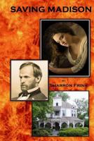 Saving Madison: : A Civil Affair 1499191022 Book Cover