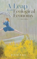 A Leap to an Ecological Economy: third edition 1957220902 Book Cover