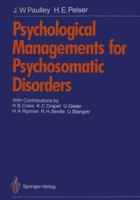 Psychological Managements For Psychosomatic Disorders 3540192980 Book Cover