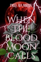 When The Blood Moon Calls: A Halloween Shifter Gothic Romance B0FRZ3V2NN Book Cover