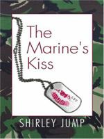 The Marine's Kiss 0373197810 Book Cover