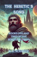 The Heretic's Song 1539340465 Book Cover