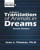 A Modern Translation of Animals in Dreams 0368972542 Book Cover