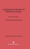 Longitudinal Studies of Child Personality 0674594231 Book Cover