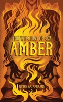 Amber (The Witches of Oz #3) 1963999045 Book Cover