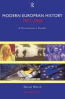 Modern European History, 1871-2000: A Documentary Reader 041521582X Book Cover