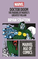 Doctor Doom: The Making of Marvel's Greatest Villain B0H3L8ZJQW Book Cover