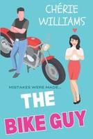 The Bike Guy (Short Stories by pen names: J.S. Davidson, Ella Stone and Cherie Williams) B0H229K8G1 Book Cover