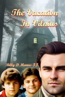 The Vacation in Vilnius B0CGLHTVRK Book Cover