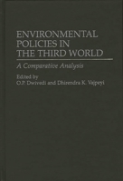 Environmental Policies in the Third World: A Comparative Analysis (Contributions in Political Science) 031329397X Book Cover