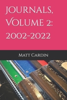 Journals, Volume 2: 2002-2022 B0C6C626CG Book Cover