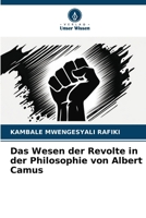 Das Wesen der Revolte in der Philosophie von Albert Camus (German Edition) 6209999042 Book Cover