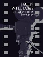 John Williams -- Greatest Hits 1969-1999: Piano/Vocal/Chords 0769294979 Book Cover