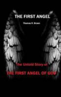 The First Angel 1370599722 Book Cover
